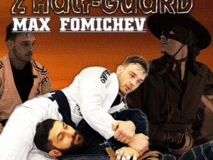 Макс Фомичев. Z-half guard
